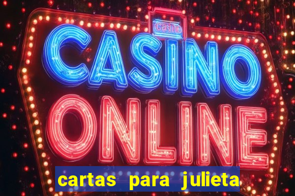 cartas para julieta download dublado hd